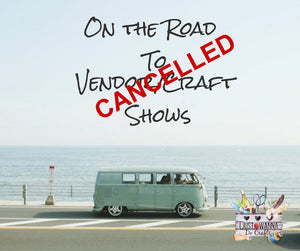 I Just Wanna Do Crafts’ Gift Shop - On the Road to Vendor/Craft Shows